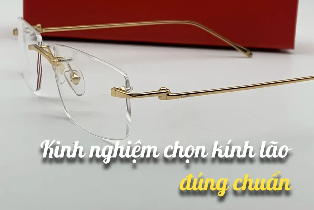 cách chọn kính lão