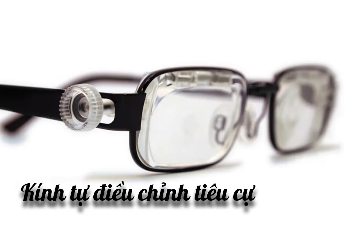 kính lão tự điều chỉnh tiêu cự